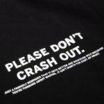 Please Don't Crash Out Tee
